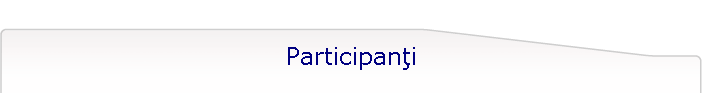 Participanţi